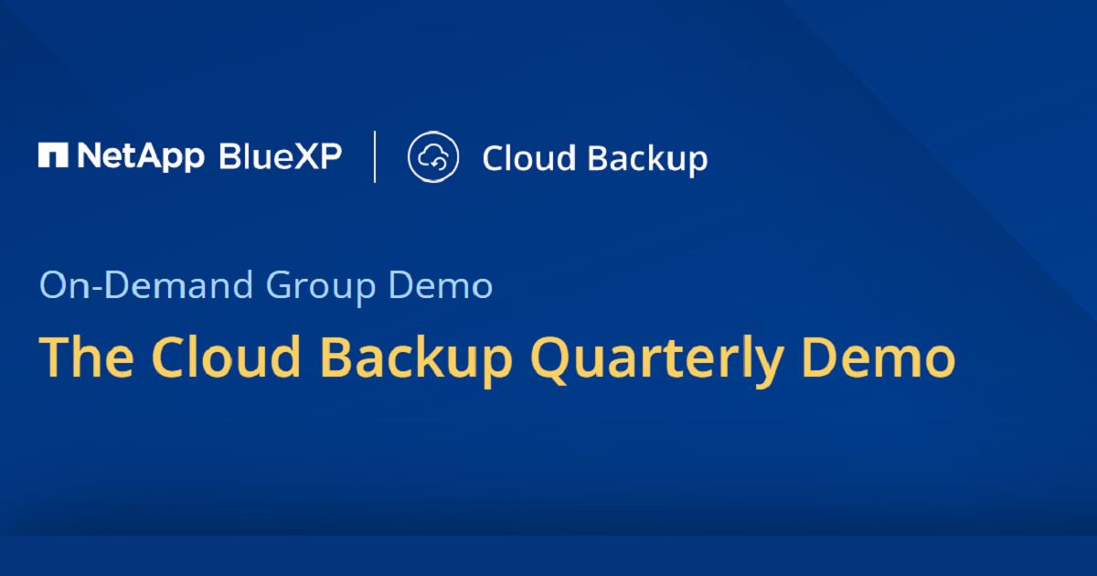 The Cloud Backup Quarterly Demo