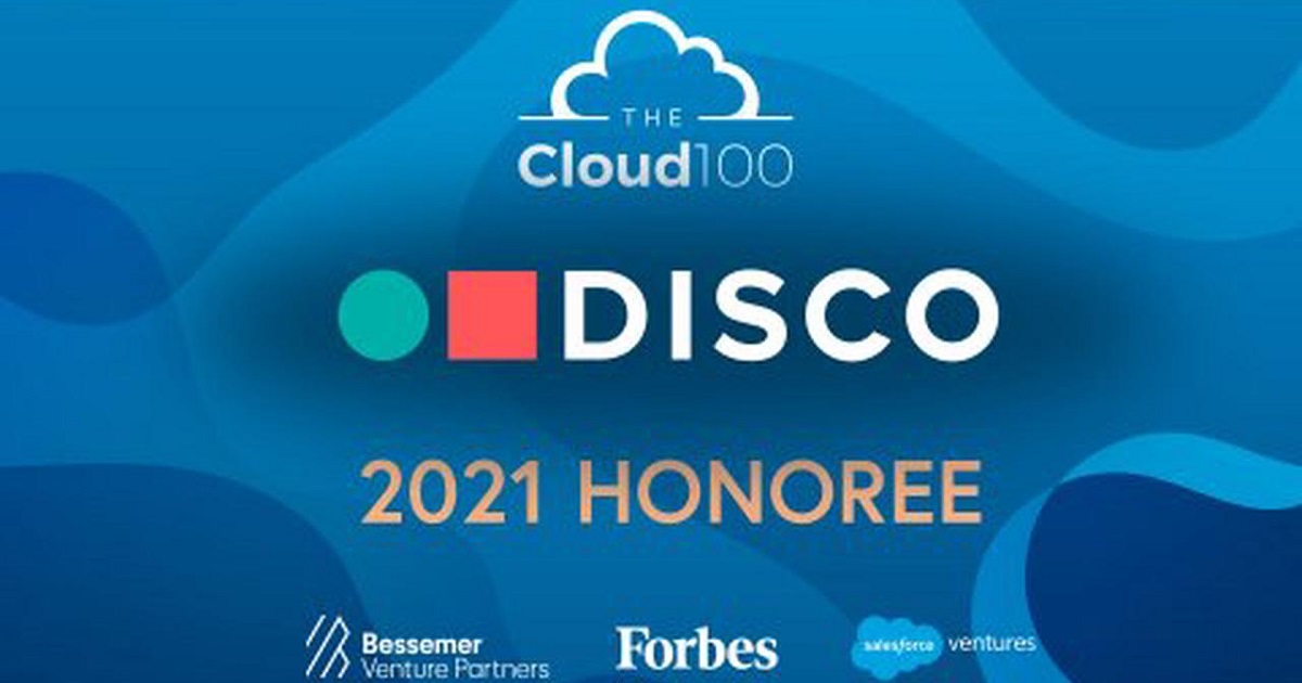 DISCO is Named to the 2021 Forbes Cloud 100